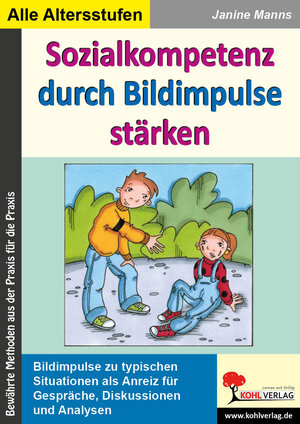 Buchcover Sozialkompetenz durch Bildimpulse stärken | Janine Manns | EAN 9783956860355 | ISBN 3-95686-035-7 | ISBN 978-3-95686-035-5