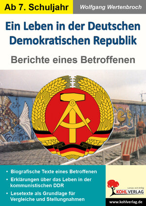 Buchcover Ein Leben in der Deutschen Demokratischen Republik | Wolfgang Wertenbroch | EAN 9783956860720 | ISBN 3-95686-072-1 | ISBN 978-3-95686-072-0