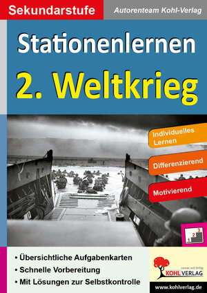 Buchcover Stationenlernen 2. Weltkrieg | Autorenteam Kohl-Verlag | EAN 9783956862380 | ISBN 3-95686-238-4 | ISBN 978-3-95686-238-0