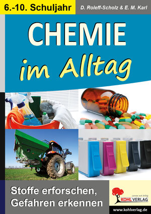 Buchcover Chemie im Alltag | Dorle Roleff-Scholz | EAN 9783956862694 | ISBN 3-95686-269-4 | ISBN 978-3-95686-269-4