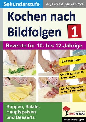 Buchcover Kochen nach Bildfolgen 1 | Anja Bär | EAN 9783956865817 | ISBN 3-95686-581-2 | ISBN 978-3-95686-581-7