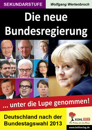 Buchcover Die neue Bundesregierung | Wolfgang Wertenbroch | EAN 9783956865855 | ISBN 3-95686-585-5 | ISBN 978-3-95686-585-5