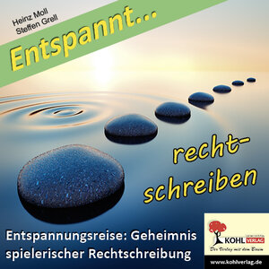 Buchcover Entspannt ... rechtschreiben | Heinz Moll | EAN 9783956865862 | ISBN 3-95686-586-3 | ISBN 978-3-95686-586-2