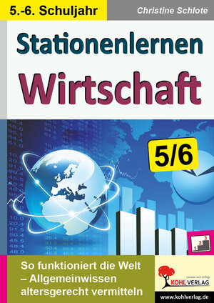 Buchcover Stationenlernen Wirtschaft / Klasse 5-6 | Christine Schlote | EAN 9783956867620 | ISBN 3-95686-762-9 | ISBN 978-3-95686-762-0