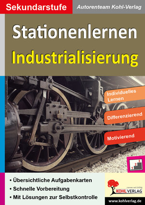 Buchcover Stationenlernen Industrialisierung | Autorenteam Kohl-Verlag | EAN 9783956867750 | ISBN 3-95686-775-0 | ISBN 978-3-95686-775-0