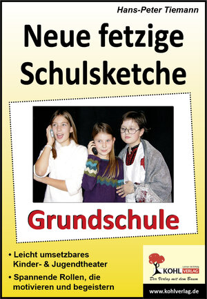 Buchcover Neue fetzige Schulsketche, Grundschule | Hans-Peter Tiemann | EAN 9783956868634 | ISBN 3-95686-863-3 | ISBN 978-3-95686-863-4