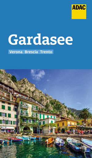 Buchcover ADAC Reiseführer Gardasee mit Verona, Brescia, Trento | Max Fleschhut | EAN 9783956897054 | ISBN 3-95689-705-6 | ISBN 978-3-95689-705-4