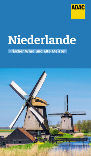Buchcover ADAC Reiseführer Niederlande | Ralf Johnen | EAN 9783956897146 | ISBN 3-95689-714-5 | ISBN 978-3-95689-714-6