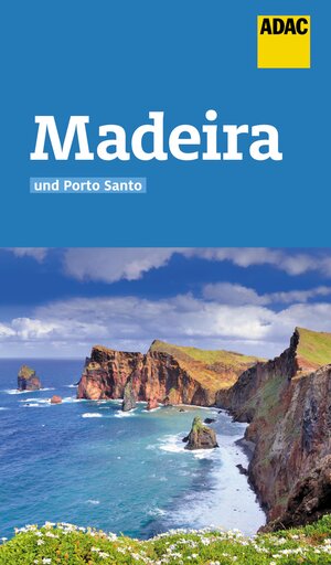 Buchcover ADAC Reiseführer Madeira und Porto Santo | Oliver Breda | EAN 9783956897993 | ISBN 3-95689-799-4 | ISBN 978-3-95689-799-3