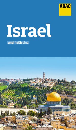 Buchcover ADAC Reiseführer Israel und Palästina | Franziska Knupper | EAN 9783956898389 | ISBN 3-95689-838-9 | ISBN 978-3-95689-838-9