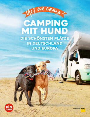 Buchcover Yes we camp! Camping mit Hund | Andrea Lammert | EAN 9783956899386 | ISBN 3-95689-938-5 | ISBN 978-3-95689-938-6