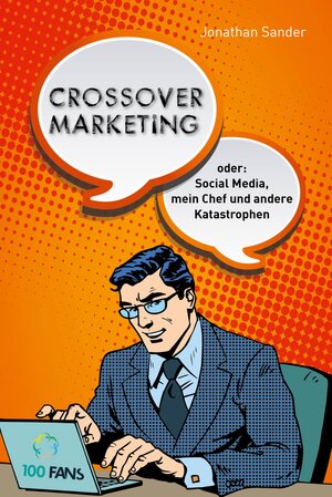 Buchcover Crossover-Marketing | Jonathan Sander | EAN 9783957080165 | ISBN 3-95708-016-9 | ISBN 978-3-95708-016-5