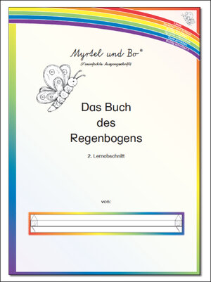Buchcover "Myrtel und Bo" - Das Buch des Regenbogens - Klasse 2 - Lernabschnitt 2 - VA | Suzanne Voss | EAN 9783957092403 | ISBN 3-95709-240-X | ISBN 978-3-95709-240-3