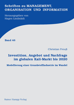 Buchcover Investition, Angebot und Nachfrage im globalen Kali-Markt bis 2020 | Christian Preuß | EAN 9783957100146 | ISBN 3-95710-014-3 | ISBN 978-3-95710-014-6