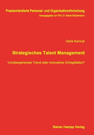 Buchcover Strategisches Talent Management | Daria Kamluk | EAN 9783957100832 | ISBN 3-95710-083-6 | ISBN 978-3-95710-083-2