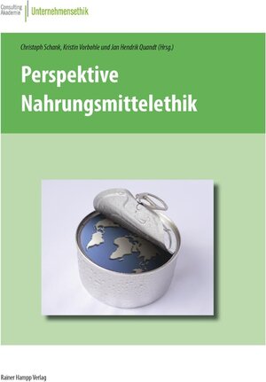 Buchcover Perspektive Nahrungsmittelethik | Christoph Schank | EAN 9783957101235 | ISBN 3-95710-123-9 | ISBN 978-3-95710-123-5