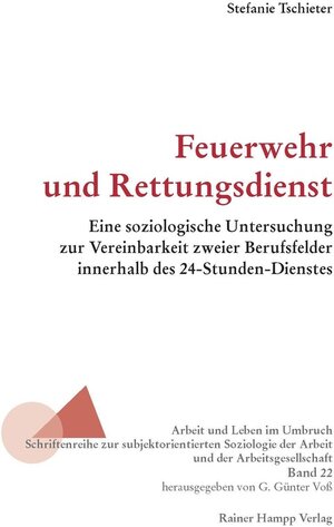 Buchcover Feuerwehr und Rettungsdienst | Stefanie Tschieter | EAN 9783957101303 | ISBN 3-95710-130-1 | ISBN 978-3-95710-130-3