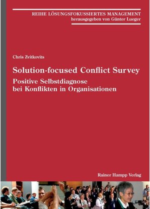 Buchcover Solution-focused Conflict Survey | Chris Zvitkovits | EAN 9783957101358 | ISBN 3-95710-135-2 | ISBN 978-3-95710-135-8
