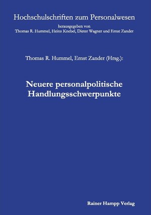 Buchcover Neuere personalpolitische Handlungsschwerpunkte | Thomas R. Hummel | EAN 9783957101365 | ISBN 3-95710-136-0 | ISBN 978-3-95710-136-5