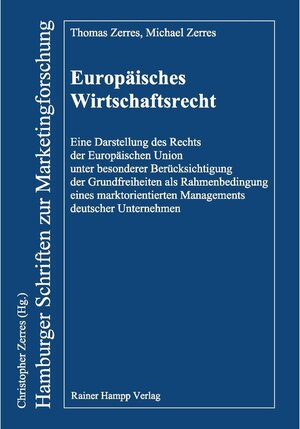 Buchcover Europäisches Wirtschaftsrecht | Thomas Zerres | EAN 9783957101396 | ISBN 3-95710-139-5 | ISBN 978-3-95710-139-6
