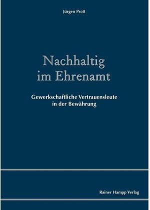 Buchcover Nachhaltig im Ehrenamt | Jürgen Prott | EAN 9783957101464 | ISBN 3-95710-146-8 | ISBN 978-3-95710-146-4