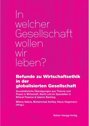 Buchcover Befunde zu Wirtschaftsethik in der globalisierten Gesellschaft  | EAN 9783957101686 | ISBN 3-95710-168-9 | ISBN 978-3-95710-168-6