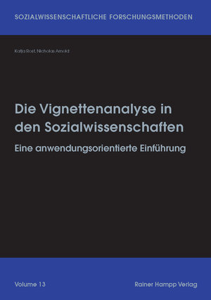 Buchcover Die Vignettenanalyse in den Sozialwissenschaften | Katja Rost | EAN 9783957101846 | ISBN 3-95710-184-0 | ISBN 978-3-95710-184-6