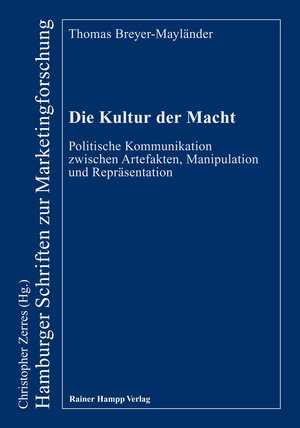 Buchcover Die Kultur der Macht | Thomas Breyer-Mayländer | EAN 9783957102270 | ISBN 3-95710-227-8 | ISBN 978-3-95710-227-0