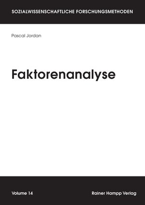 Buchcover Faktorenanalyse | Pascal Jordan | EAN 9783957102430 | ISBN 3-95710-243-X | ISBN 978-3-95710-243-0