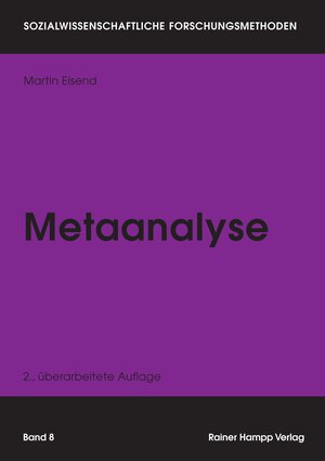 Buchcover Metaanalyse | Martin Eisend | EAN 9783957102676 | ISBN 3-95710-267-7 | ISBN 978-3-95710-267-6