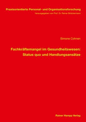 Buchcover Fachkräftemangel im Gesundheitswesen | Simone Cohnen | EAN 9783957102751 | ISBN 3-95710-275-8 | ISBN 978-3-95710-275-1