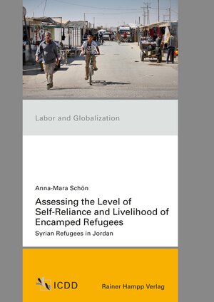 Buchcover Assessing the Level of Self-Reliance and Livelihood of Encamped Refugees | Anna-Mara Schön | EAN 9783957102812 | ISBN 3-95710-281-2 | ISBN 978-3-95710-281-2
