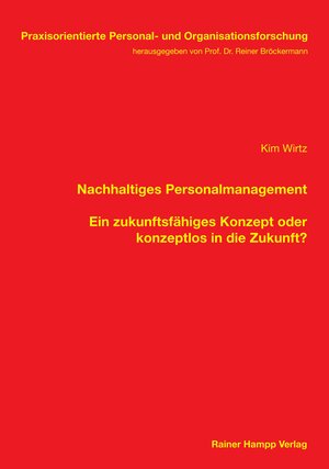Buchcover Nachhaltiges Personalmanagement | Kim Wirtz | EAN 9783957103857 | ISBN 3-95710-385-1 | ISBN 978-3-95710-385-7