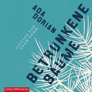 Buchcover Betrunkene Bäume | Ada Dorian | EAN 9783957130709 | ISBN 3-95713-070-0 | ISBN 978-3-95713-070-9