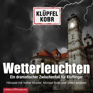 Buchcover Wetterleuchten. Ein dramatischer Zwischenfall für Kluftinger | Volker Klüpfel | EAN 9783957131706 | ISBN 3-95713-170-7 | ISBN 978-3-95713-170-6