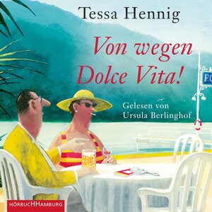 Buchcover Von wegen Dolce Vita! | Tessa Hennig | EAN 9783957131843 | ISBN 3-95713-184-7 | ISBN 978-3-95713-184-3