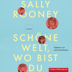 Buchcover Schöne Welt, wo bist du | Sally Rooney | EAN 9783957132529 | ISBN 3-95713-252-5 | ISBN 978-3-95713-252-9