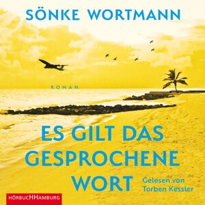 Buchcover Es gilt das gesprochene Wort | Sönke Wortmann | EAN 9783957132536 | ISBN 3-95713-253-3 | ISBN 978-3-95713-253-6