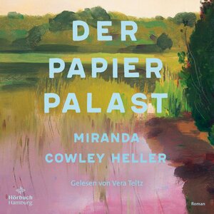 Buchcover Der Papierpalast | Miranda Cowley Heller | EAN 9783957132734 | ISBN 3-95713-273-8 | ISBN 978-3-95713-273-4
