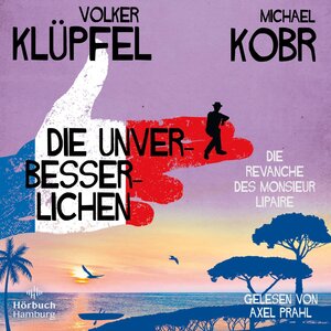 Buchcover Die Unverbesserlichen – Die Revanche des Monsieur Lipaire (Die Unverbesserlichen 2) | Volker Klüpfel | EAN 9783957132895 | ISBN 3-95713-289-4 | ISBN 978-3-95713-289-5