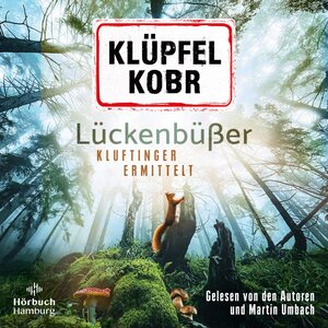 Buchcover Lückenbüßer (Ein Kluftinger-Krimi 13) | Volker Klüpfel | EAN 9783957133199 | ISBN 3-95713-319-X | ISBN 978-3-95713-319-9