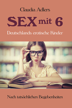 Buchcover Sex mit 6 | Claudia Adlers | EAN 9783957161468 | ISBN 3-95716-146-0 | ISBN 978-3-95716-146-8