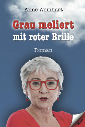Buchcover Grau meliert mit roter Brille | Anne Weinhart | EAN 9783957161932 | ISBN 3-95716-193-2 | ISBN 978-3-95716-193-2