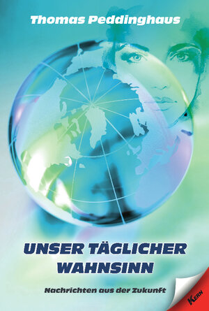 Buchcover Unser täglicher Wahnsinn | Thomas Peddinghaus | EAN 9783957162274 | ISBN 3-95716-227-0 | ISBN 978-3-95716-227-4