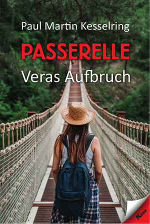 Buchcover Passerelle | Paul Martin Kesselring | EAN 9783957162717 | ISBN 3-95716-271-8 | ISBN 978-3-95716-271-7