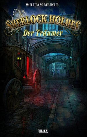 Buchcover Sherlock Holmes - Neue Fälle 28: Der Träumer / Sherlock Holmes - Neue Fälle Bd.28 | William Meikle | EAN 9783957192271 | ISBN 3-95719-227-7 | ISBN 978-3-95719-227-1