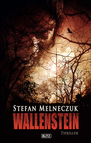 Buchcover Wallenstein | Stefan Melneczuk | EAN 9783957193148 | ISBN 3-95719-314-1 | ISBN 978-3-95719-314-8