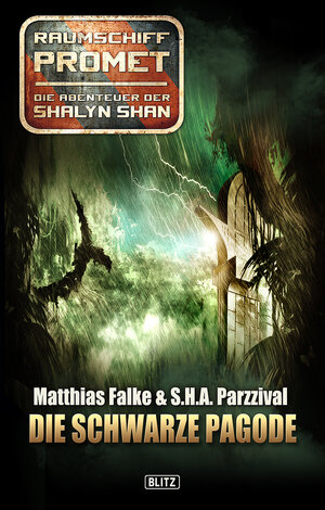 Buchcover Raumschiff Promet - Die Abenteuer der Shalyn Shan 07: Die schwarze Pagode | Matthias Falke | EAN 9783957194572 | ISBN 3-95719-457-1 | ISBN 978-3-95719-457-2