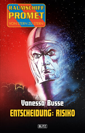 Buchcover Raumschiff Promet - Von Stern zu Stern 10 - Entscheidung: Risiko | Vanessa Busse | EAN 9783957195005 | ISBN 3-95719-500-4 | ISBN 978-3-95719-500-5