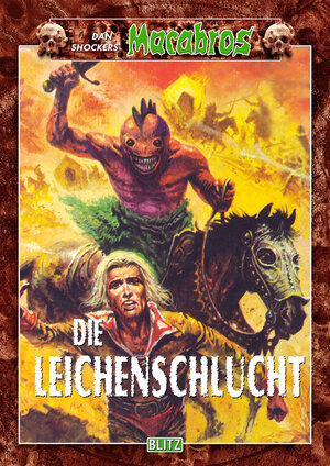 Buchcover Macabros 025: Die Leichenschlucht | Dan Shocker | EAN 9783957197252 | ISBN 3-95719-725-2 | ISBN 978-3-95719-725-2